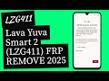 Lava Yuva Smart 2 (LZG411) Frp Remove 100% Tested And Working File