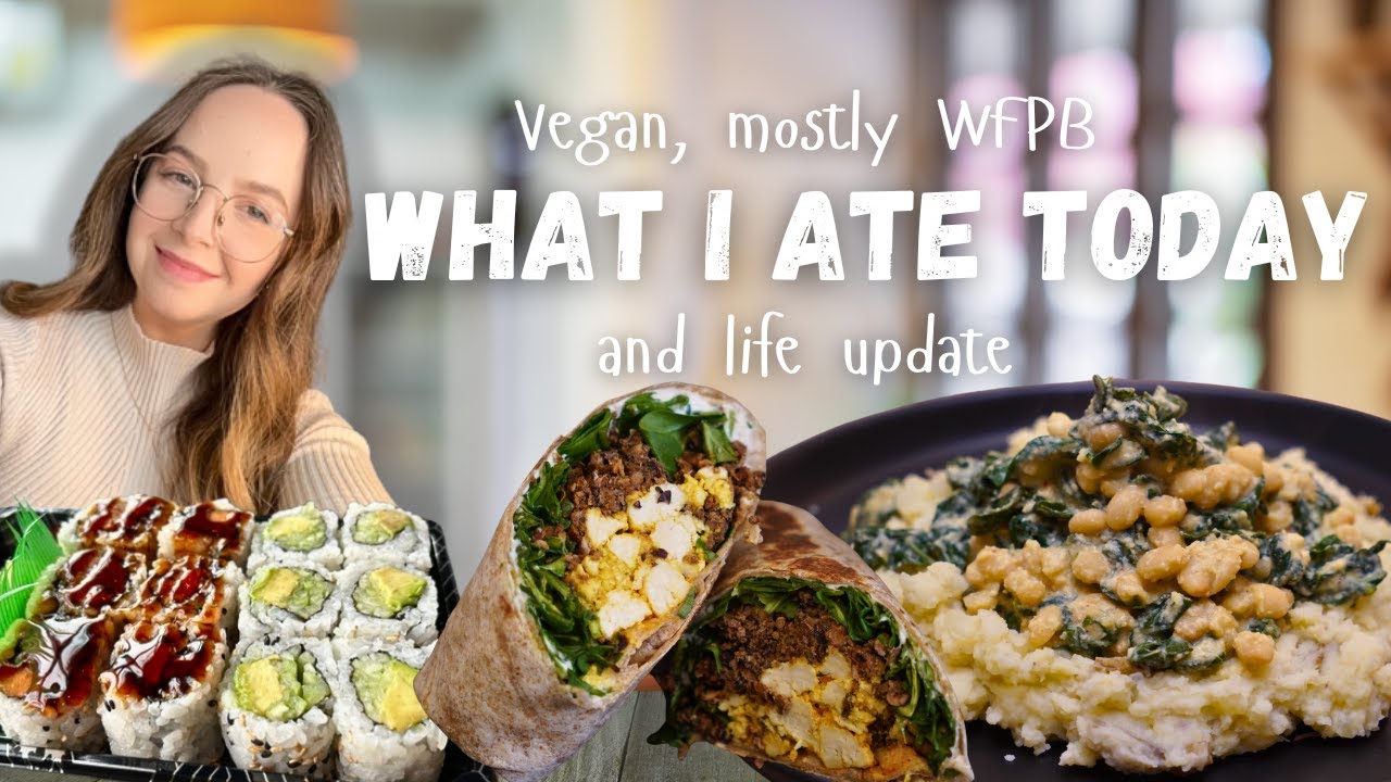 🍣Vegan What I Ate Today | Bfast Burrito, Sushi & Easy Dinner!