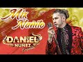 DANIEL NUÑEZ - MIX ÑAÑITO (EN VIVO)