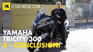 Un Mese Con... Yamaha Tricity 300. 4Conclusioni