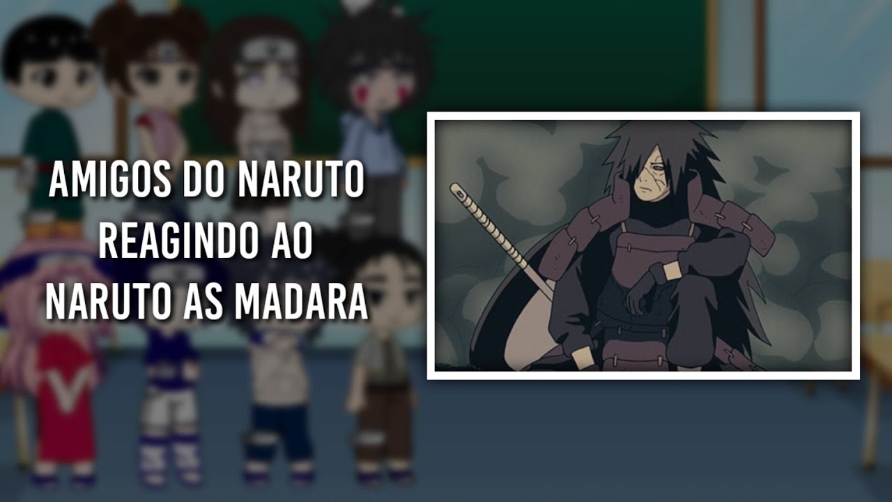 Naruto's friends react to Naruto as Madara | Gacha Art