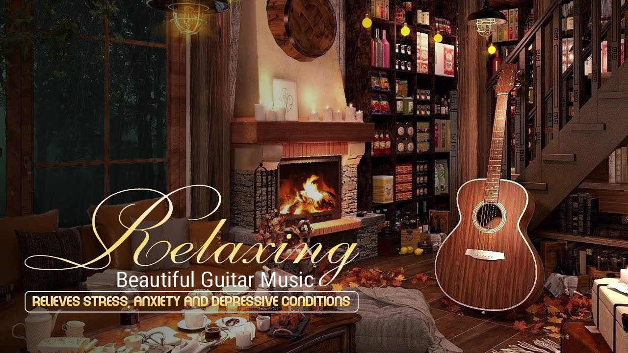 TOP 30 RELAXING GUITAR MUSIC - The Most Beautiful Music in The World ...