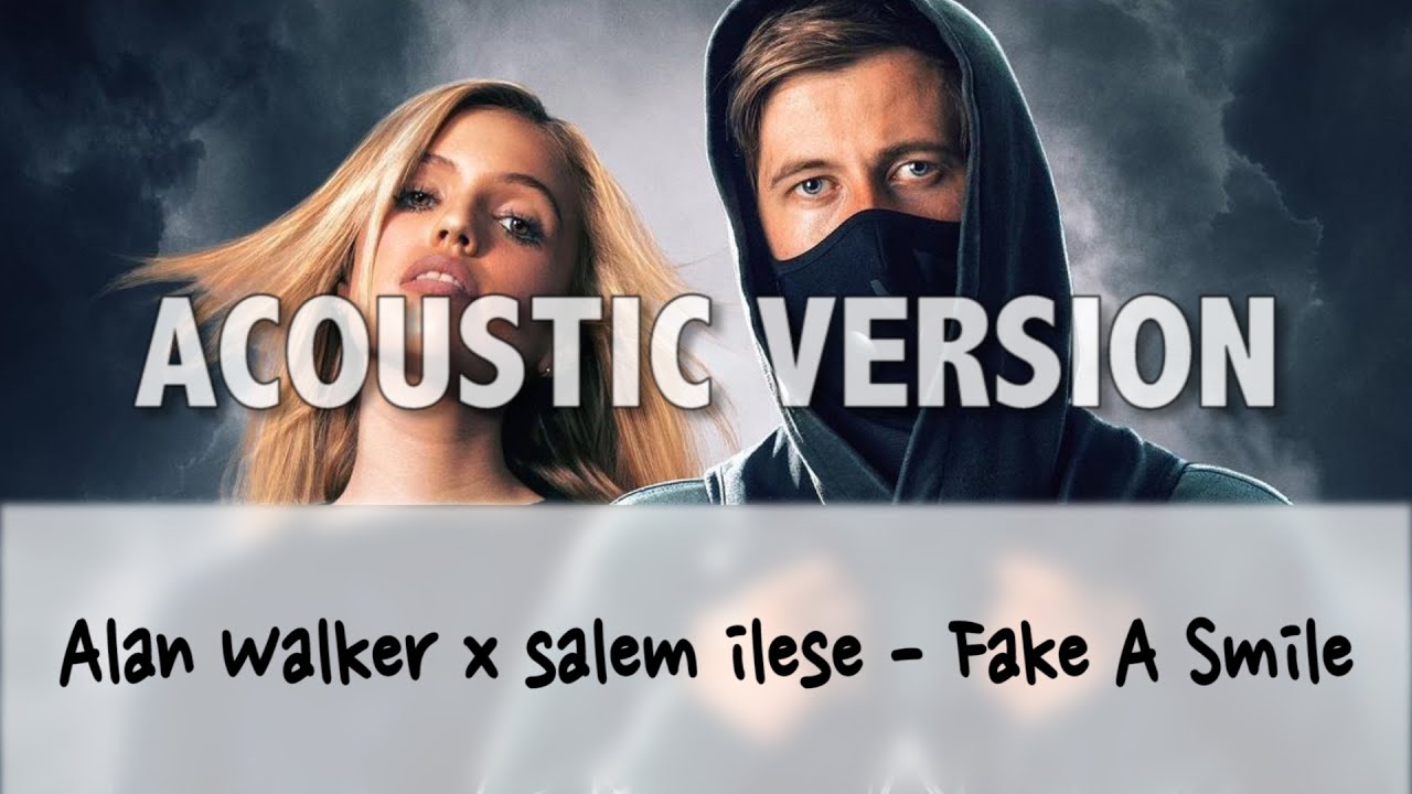 Alan Walker x salem ilese Fake A Smile [ACOUSTIC COVER VERSION] with