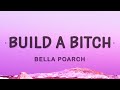 Bella Poarch - Build a b (Build a Bitch) (Lyrics)