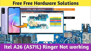 Itel A26 (A571L) Mic/Ringer Not working And Sub board hardware Solution