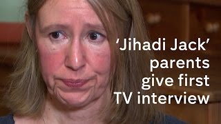 ‘Jihadi Jack’: parents give first TV interview
