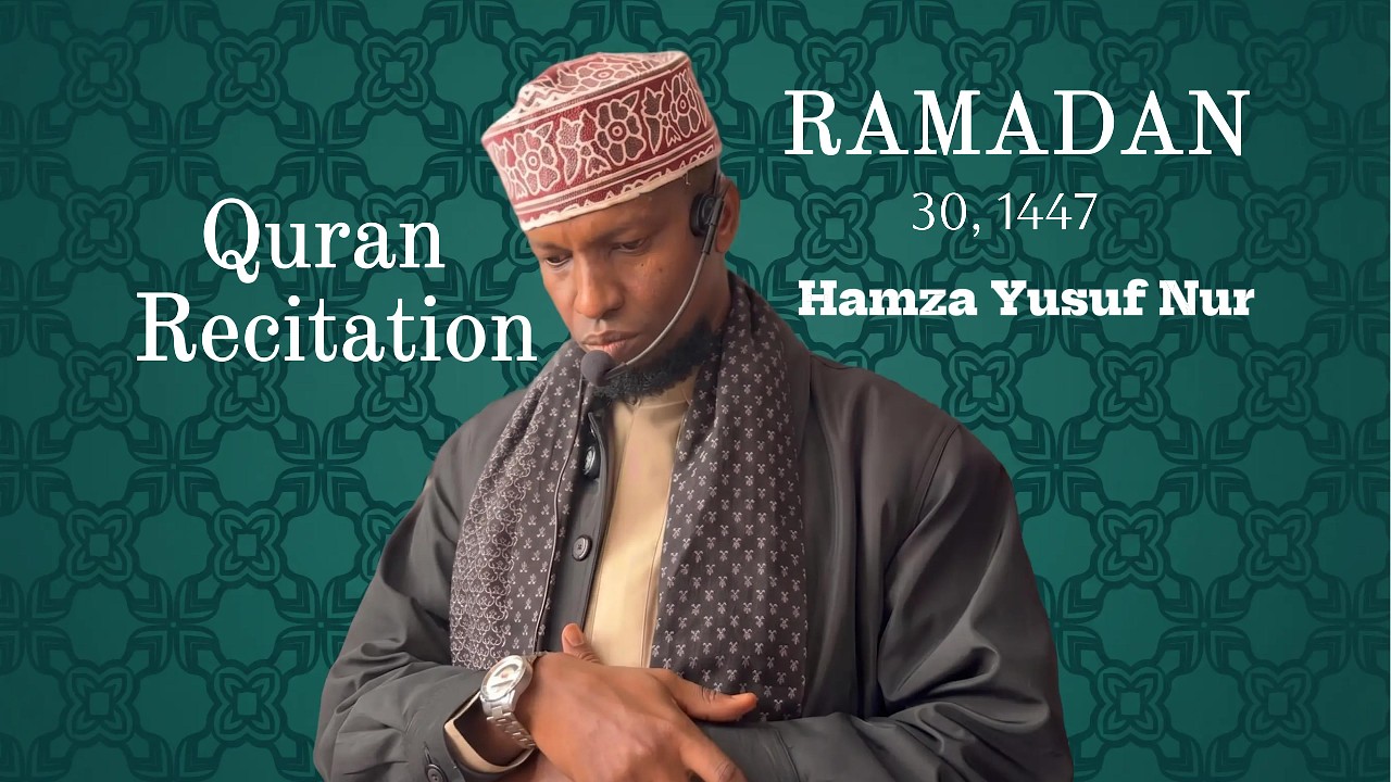 Last Day of Ramadan 1447 | Emotional Quran Recitation | Hamza Yusuf Nur