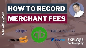 How to record merchant fees in QuickBooks online