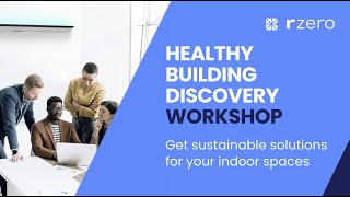 Healthy Building Discovery Workshop