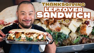 David Chang makes an epic THANKSGIVING LEFTOVER SANDWICH (v1.0)