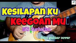 Download Lagu kesilapan ku keegoan mu-solo guitar cover MP3