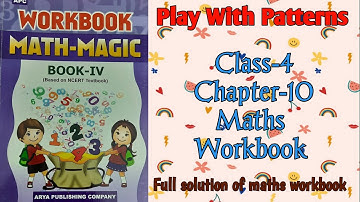Play with patterns Class 4 Chapter‐10 Maths-Workbook fully solved exercise @NCERTTHEMIND