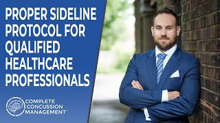 Concussion Sideline Protocol for Healthcare Professionals