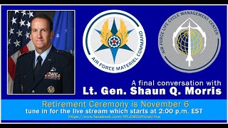 AFLCMC Leadership Log Episode 105: Our final discussion with AFLCMC Commander Lt. Gen. Shaun Morris
