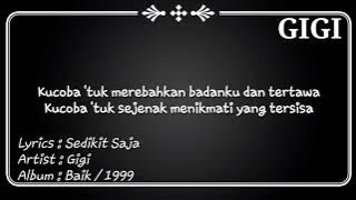 GIGI ~ Sedikit Saja (Lyrics)