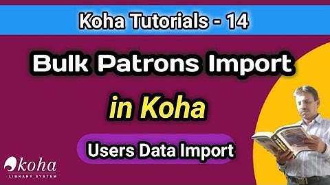 Bulk Patrons Import in Koha I Bulk Users Import in Koha I On Telugu