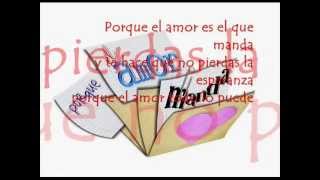 Video thumbnail of "Porque el Amor manda Cancion mas letraa :I"