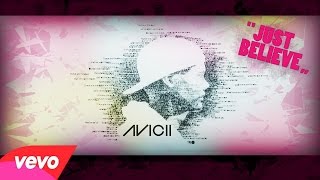 AVICII - Believe feat. Zendaya (New Album Track 2017/2018)