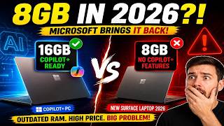 Microsoft Forced to Bring Back 8GB RAM Laptops in 2026!