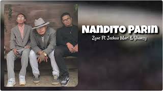 Nandito Parin - Zync Ft. Joshua Mari \u0026 Yhanzy