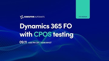 Dynamics 365 FO with CPOS testing