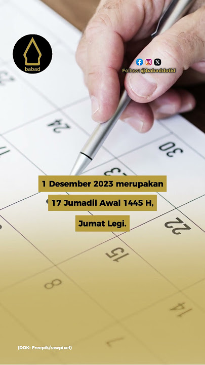 Tanggalan Jawa Desember 2023 Lengkap dengan Kalender Islam Bulan Jumadil Awal 1445 H