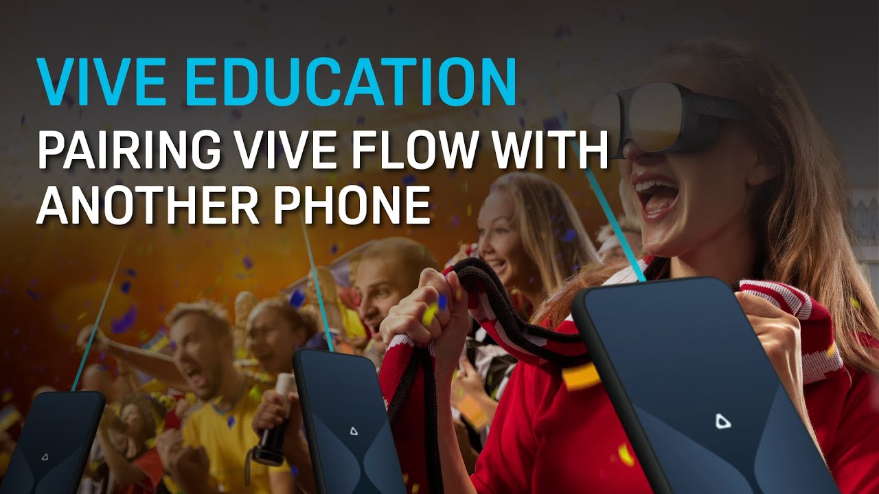VIVE Flow - Pairing VIVE Flow with Another Phone - YouTube