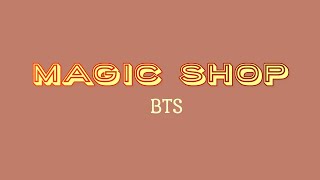 BTS - Magic Shop Lyrics (English)