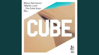 Mighty Love (The Cube Guys Mix)