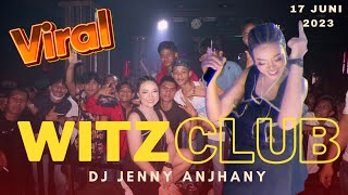 EVENT WITZ CLUB 17 JUNI 2023 - DJ JENNY ANJHANY