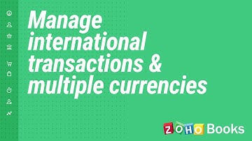 Managing International Payments and Multiple Currencies in Zoho Books