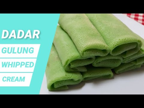 Resep Dadar Gulung Isi Whipped Cream