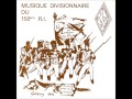 Musique Divisionnaire  du 150 RI DE VERDUN EN 1984