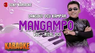 MANGAMPO VOC RIZAL OCU KARAOKE || @sonykaraokeofficial