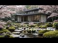 The Art of Japanese Living - Modern Home + Enchanting Spring Garden