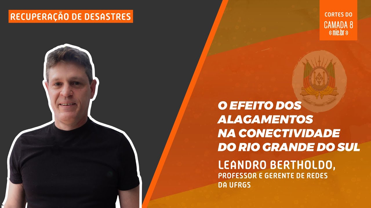 Redes Resilientes a Desastres com Leandro Bertholdo