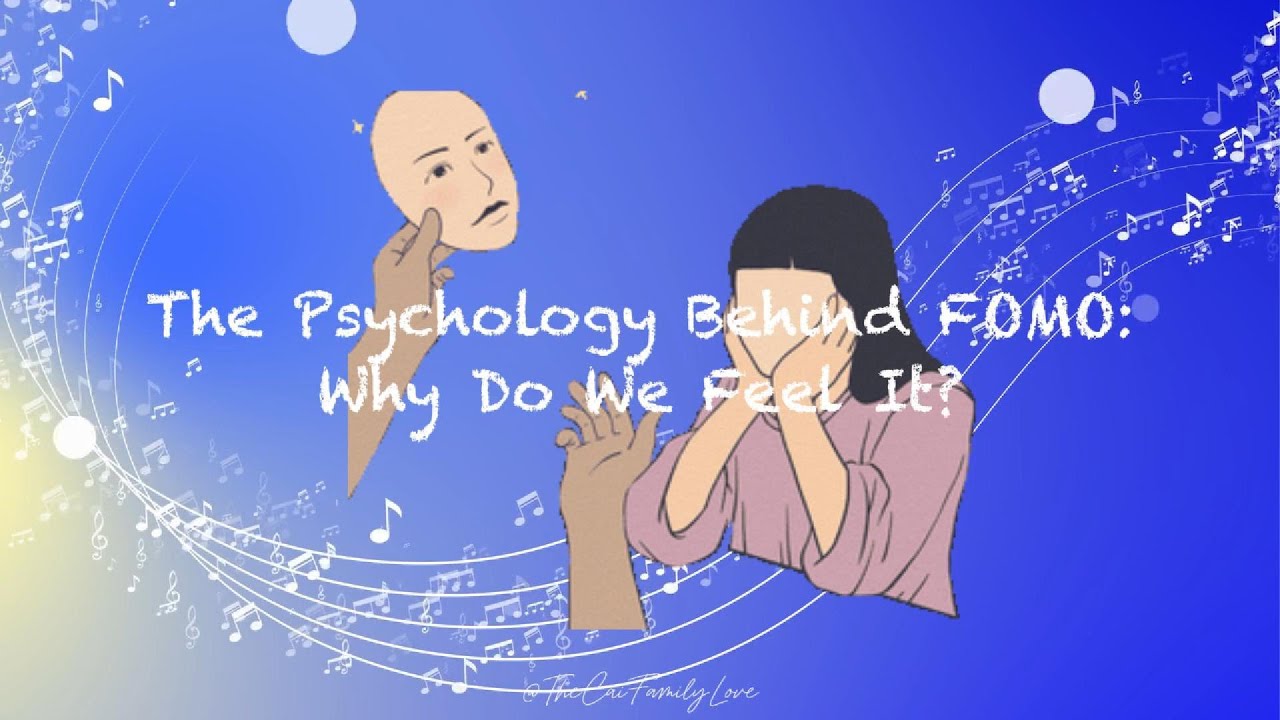 ES3: The Psychology Behind FOMO: Why Do We Feel It? - YouTube