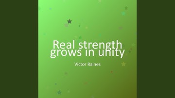 Real strength grows in unity