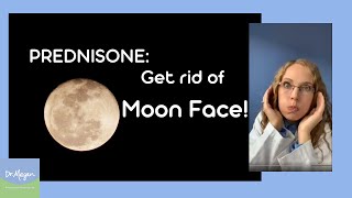 Moon 🌚 Face - How to Reduce 🌝 While on Prednisone 💊 (Side Effect)
