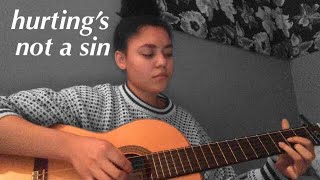 hurting’s not a sin (original song)