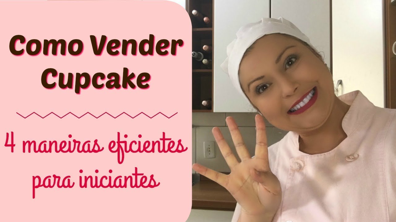 Como Vender Cupcake - 4 Formas Eficientes para Iniciantes - Confeitaria Online Oficial