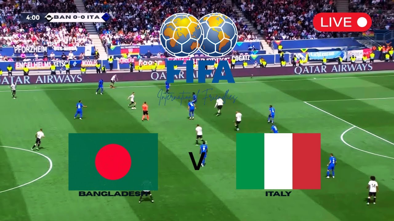 [ПРЯМАЯ ТРАНСЛЯЦИЯ] Товарищеский международный матч Бангладеш против Италии (25 минут) - симулято...