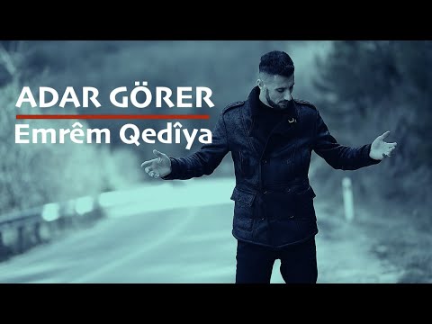 ADAR GÖRER - EMRÊM QEDÎYA [Official Music Video]