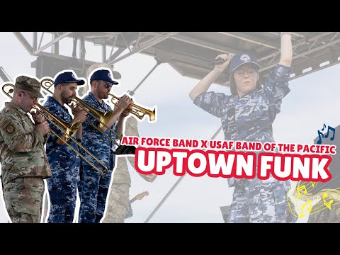Air Force Band x USAF Band of the Pacific | Uptown Funk 🎵