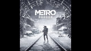 Metro Exodus#1