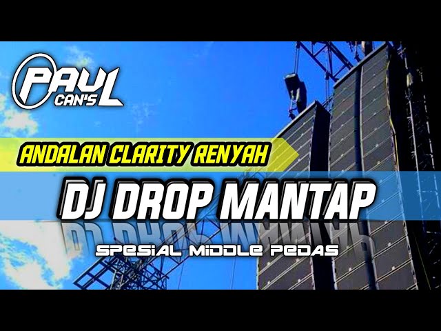 DJ CEK SOUND PALING ENAK DI DUNIA | DJ BASS NGE DROP MANTAP CLARITY MIDLE PEDAS class=