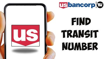 How to Find Transit Number US Bank