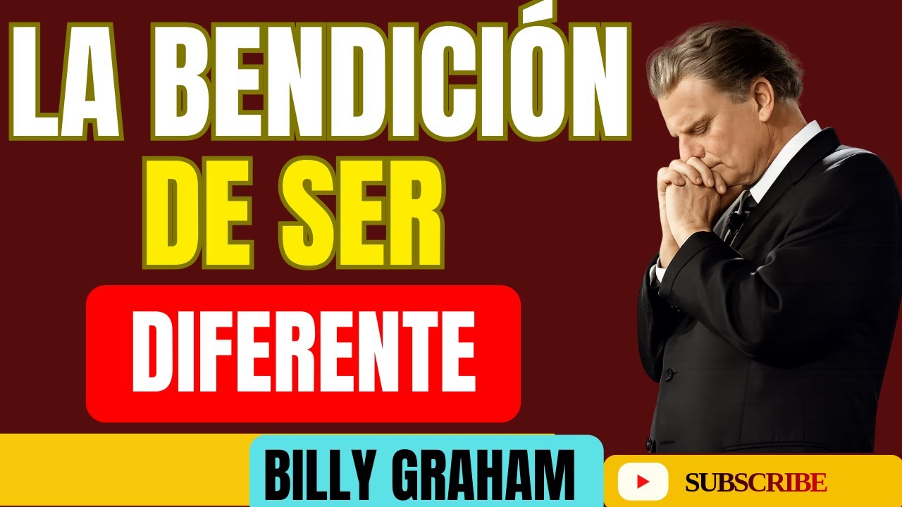 La BENDICIÓN De Ser DIFERENTE En Un Mundo Que Quiere Que Seas IGUAL | Billy Graham: