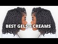 IF YOU WANT BOMB DEFINITION + MOISTURE, THESE GELS & CREAMS ARE FOR YOU!! BEST FOR NATURAL HAIR