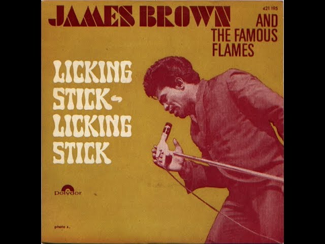 James Brown - Licking Stick-Licking Stick